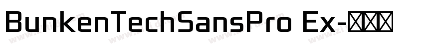 BunkenTechSansPro Ex字体转换
